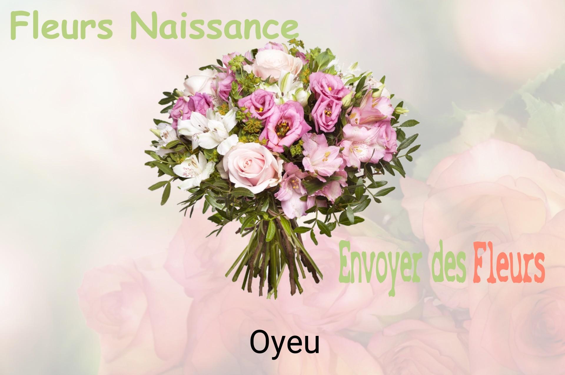 Bouquet de fleurs de naissance livré à Oyeu